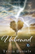 Cover-Bild zum Titel 'Unbound' von 'Tricia Daniels'