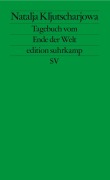 Tagebuch vom Ende der Welt - Natalja Kljutscharjowa