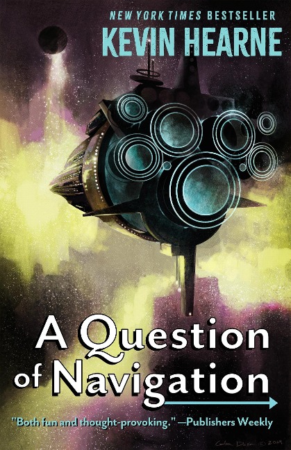 A Question of Navigation - Kevin Hearne