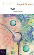 Cover-Bild zum Titel 'Wir' von 'Jevgenij Samjatin'