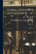 Annali Genovesi De Caffaro E De' Suoi Continuatori; Volume 12 - Caffarus