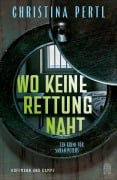 Cover-Bild zum Titel 'Wo keine Rettung naht' von 'Christina Pertl'
