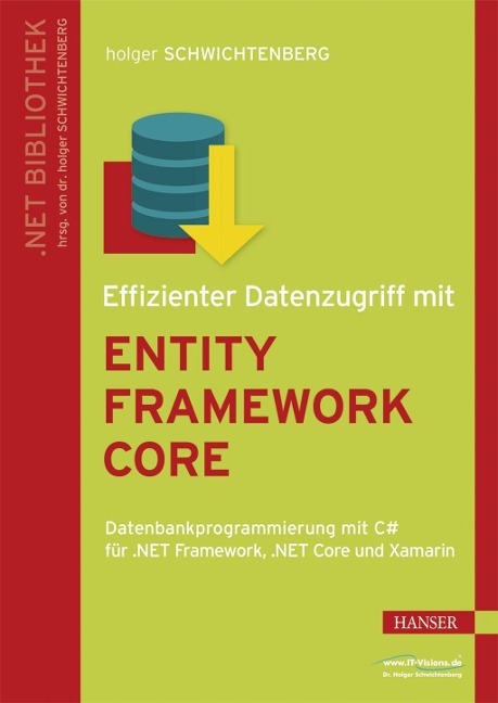 Effizienter Datenzugriff mit Entity Framework Core - Holger Schwichtenberg