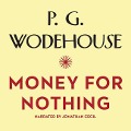 Money for Nothing - P. G. Wodehouse