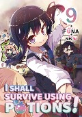 Cover-Bild zum Titel 'I Shall Survive Using Potions! Volume 9' von 'Funa'