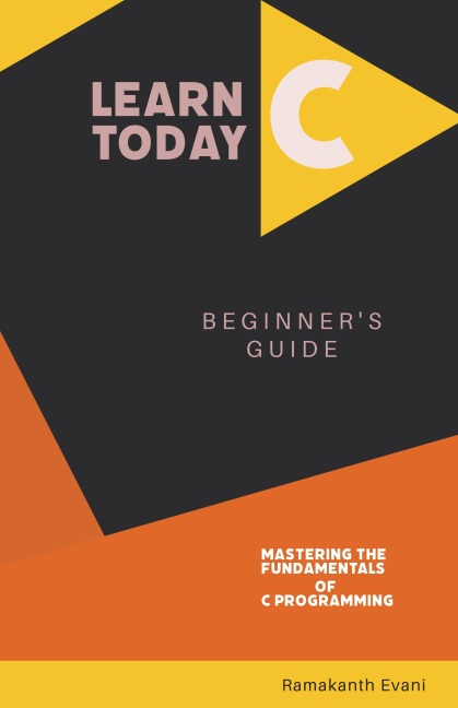 Learn C Today - Ramakanth Evani