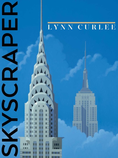 Skyscraper - Lynn Curlee