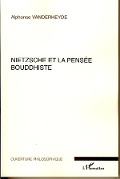 Cover-Bild zum Titel 'Nietzsche et la pensée bouddhiste' von 'Alphonse Vanderheyde'