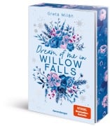 Cover-Bild zum Titel 'Willow-Falls-Reihe, Band 4 - Dream of Me in Willow Falls' von 'Greta Milán'