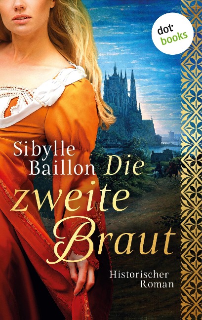 Die zweite Braut - Sibylle Baillon