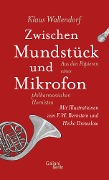 Zwischen Mundstück und Mikrofon - Klaus Wallendorf