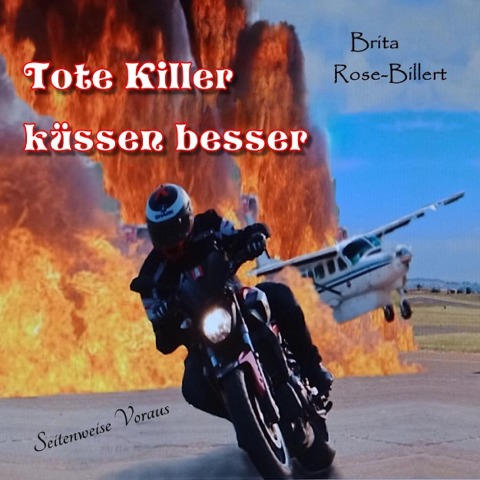 Tote Killer küssen besser - Brita Rose-Billert