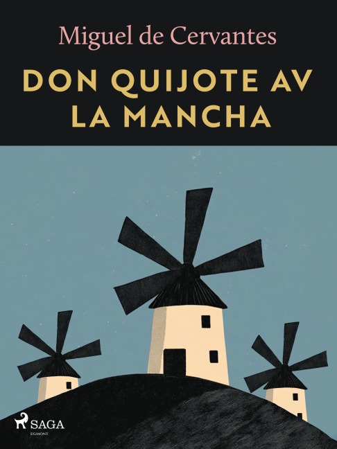 Don Quijote av la Mancha - Miguel De Cervantes