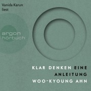 Cover-Bild zum Titel 'Klar denken' von 'Woo-Kyoung Ahn'