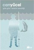 Cover-Bild zum Titel 'Güle Güle Seslerin Sessizligi' von 'Can Yücel'