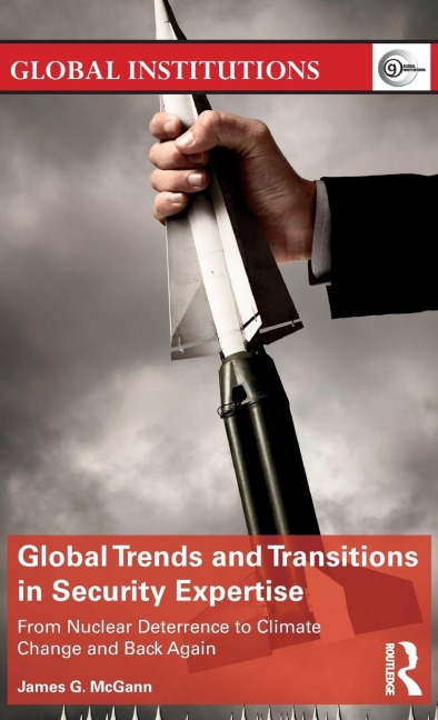 Global Trends and Transitions in Security Expertise - James McGann