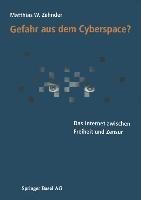 Gefahr aus dem Cyberspace? - Matthias Zehnder