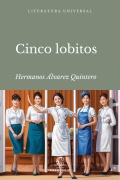 Cover-Bild zum Titel 'Cinco Lobitos' von 'Serafín Álvarez Quintero, Joaquín Álvarez Quintero'