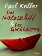 Cover-Bild zum Titel 'Das Niklasschiff ¿ Der Guckkasten' von 'Paul Keller'