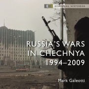 Cover-Bild zum Titel 'Russia's Wars in Chechnya' von 'Mark Galeotti'