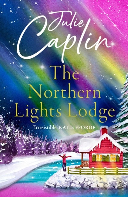The Northern Lights Lodge - Julie Caplin