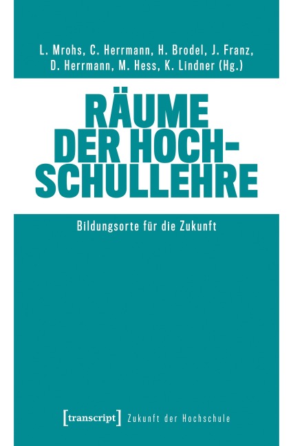 Räume der Hochschullehre - 