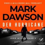 Cover-Bild zum Titel 'Der Hurricane - Thriller ( John Milton 6 )' von 'Mark Dawson'