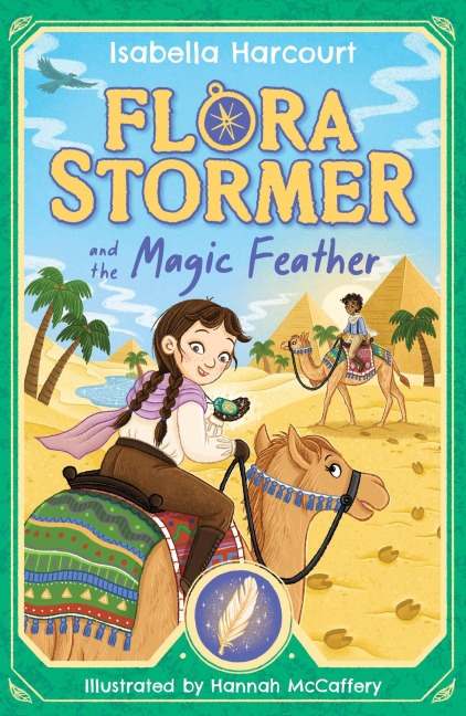 Flora Stormer and the Magic Feather - Isabella Harcourt