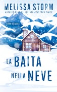La baita nella neve - Melissa Storm