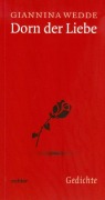 Dorn der Liebe - Giannina Wedde