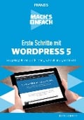 Cover-Bild zum Titel 'Mach's einfach: Erste Schritte mit WordPress 5' von 'Bernd Schmitt'