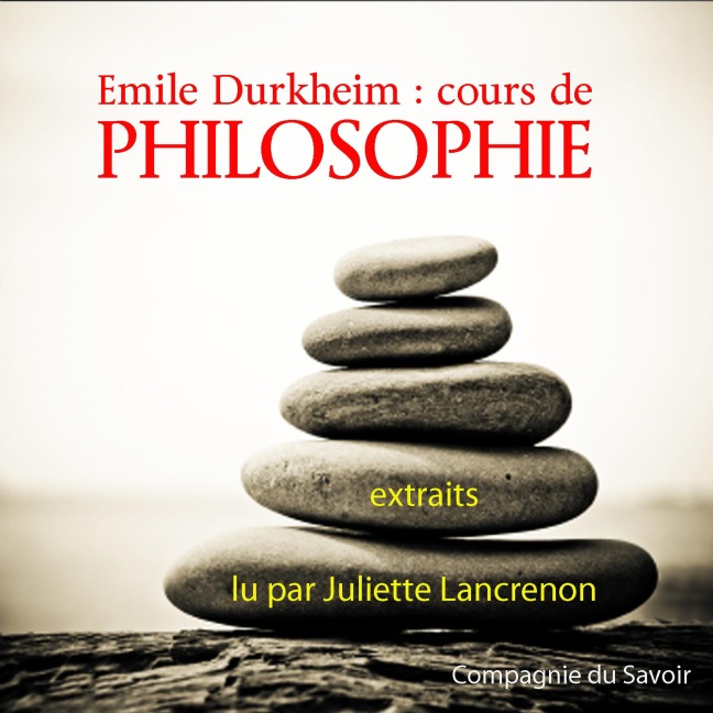 Durkheim : Cours de philosophie - Emile Durkheim