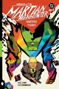 Cover-Bild zum Titel 'Absolute Martian Manhunter Vol. 1: Martian Vision' von 'Deniz Camp'