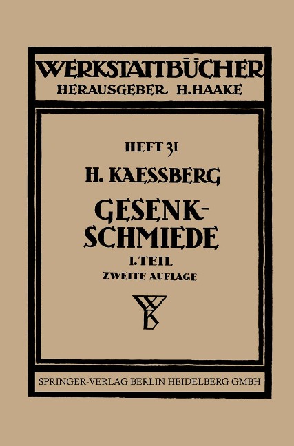 Gesenkschmiede - H. Kaessberg