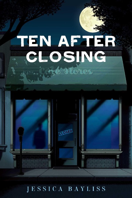 Ten After Closing - Jessica Bayliss