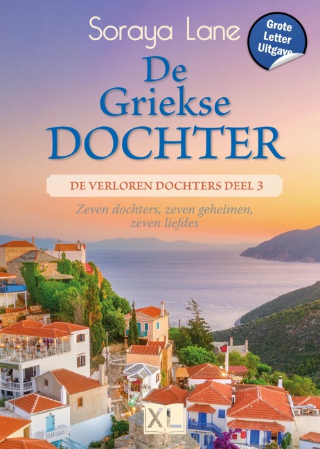 De Griekse dochter - Soraya Lane