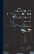 Cover-Bild zum Titel 'Allgemeine Geschichte Der Philosophie' von 'Paul Deussen'