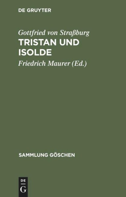 Tristan und Isolde - Gottfried von Straßburg