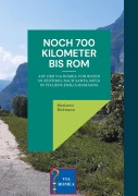 Cover-Bild zum Titel 'Noch 700 Kilometer bis Rom' von 'Marianne Birkmann'