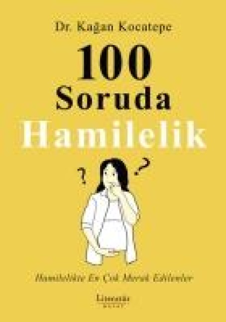 100 Soruda Hamilelik - Kagan Kocatepe