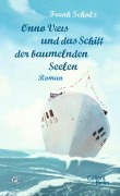 Cover-Bild zum Titel 'Onno Viets und das Schiff der baumelnden Seelen' von 'Frank Schulz'