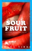 Cover-Bild zum Titel 'Sour Fruit' von 'Ahana Virdi'
