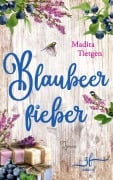 Cover-Bild zum Titel 'Blaubeerfieber' von 'Madita Tietgen'