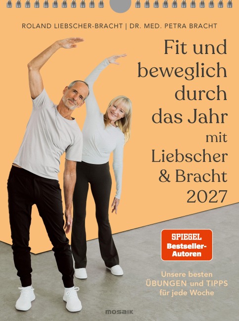 Fit und beweglich durch das Jahr mit Liebscher & Bracht 2027 - Petra Bracht, Roland Liebscher-Bracht