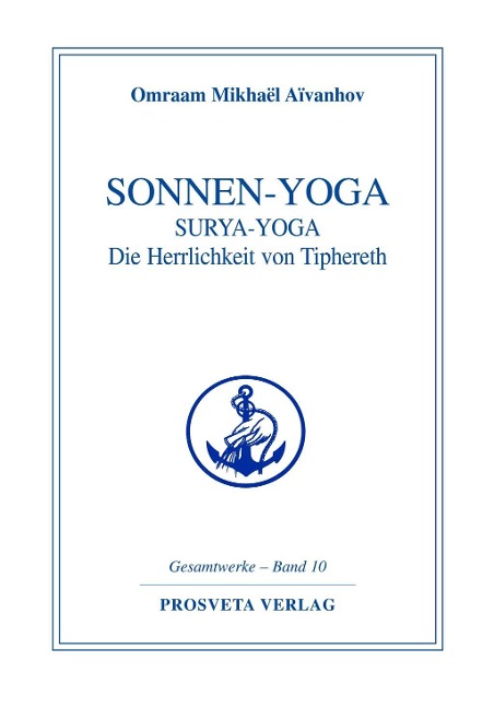 Sonnen-Yoga - Omraam Mikhaël Aïvanhov