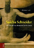 Cover-Bild zum Titel 'Sascha Schneider' von 'Christiane Starck'