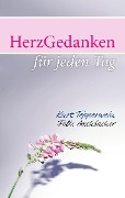 Cover-Bild zum Titel 'HerzGedanken für den Tag' von 'Kurt Tepperwein, Felix Aeschbacher'