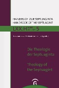 Cover-Bild zum Titel 'Die Theologie der Septuaginta / The Theology of the Septuagint' von ''