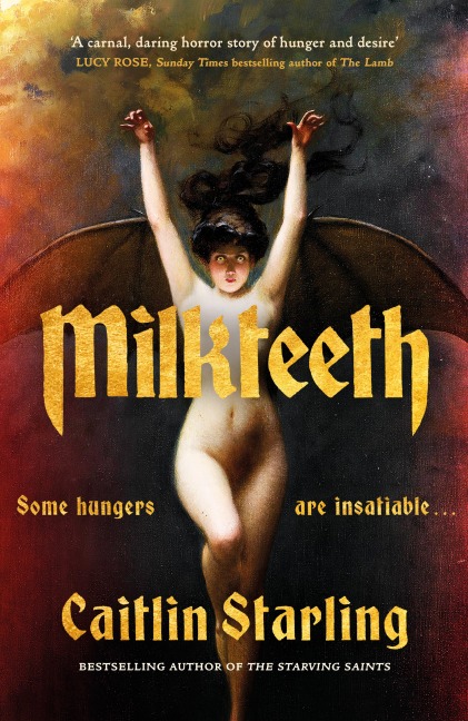 Milkteeth - Caitlin Starling