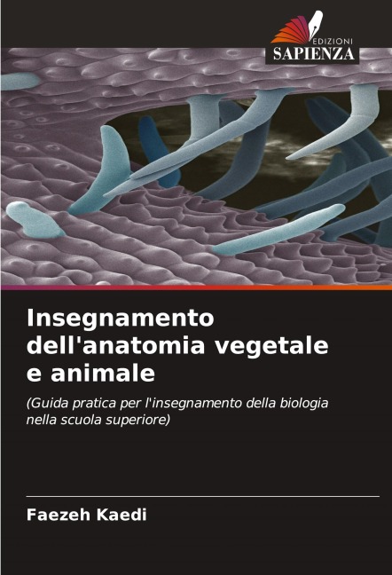 Insegnamento dell'anatomia vegetale e animale - Faezeh Kaedi